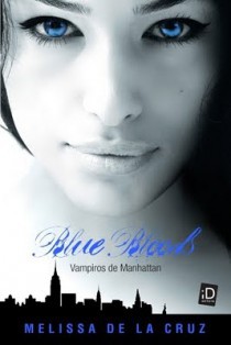 Blue Bloods - Melissa De La Cruz